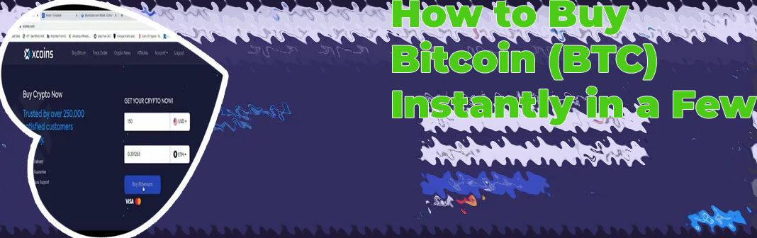 How to buy and send bitcoin instantly
