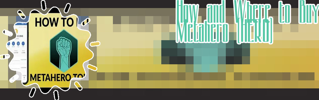 How to buy metahero crypto
